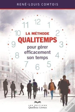 Capa do artigo La Methode Qualitemps Pour Gerer Efficacement Son Temps