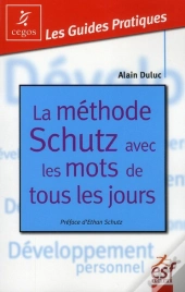 La Methode Schutz Avec Les Mots De Tous Les Jours