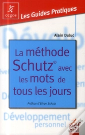 La Methode Schutz Avec Les Mots De Tous Les Jours