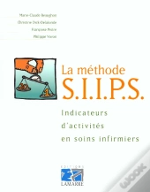 La Methode Siips Indicateurs D'Activite En Soins Infirmiers