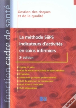 Capa do artigo La Méthode Siips, Indicateurs D'Activités En Soins Infirmiers (2e Édition)