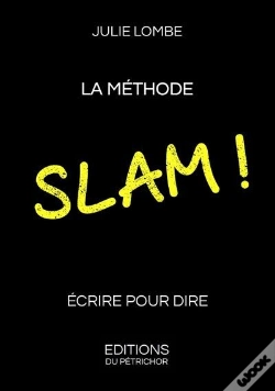 Capa do artigo La Méthode Slam ! Écrire Pour Dire