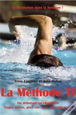 Capa do artigo La Methode T.I., Une Revolution En Natation ; Du Debutant Au Champion, Prenez Plaisir A Mieux Nager