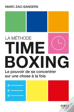 Capa do artigo La Méthode Timeboxing : Le Pouvoir De Se Concentrer Sur Une Chose À La Fois