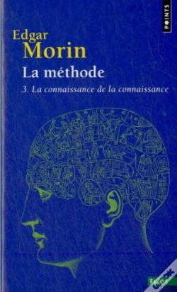 Capa do artigo La Méthode Tome 3 : La Connaissance De La Connaissance