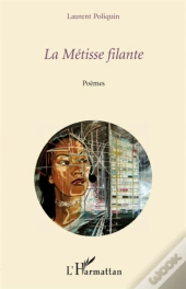 La Métisse Filante