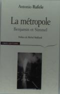 La Métropole ; Benjamin Et Simmel