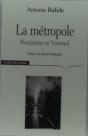 La Métropole ; Benjamin Et Simmel - Preview