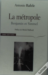 La Métropole ; Benjamin Et Simmel