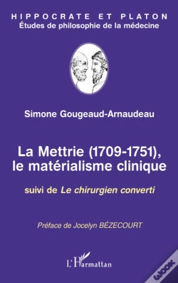 Capa do artigo La Mettrie 1709-1751, Le Matérialisme Clinique ; Le Chirurgien Converti