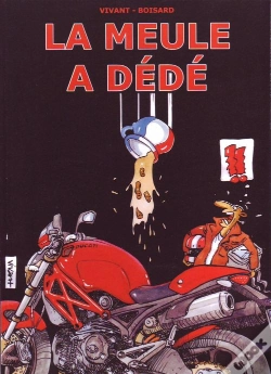 Capa do artigo La Meule À Dédé T.2 ; Chroniques