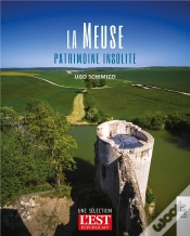 Capa do artigo La Meuse : Patrimoine Insolite