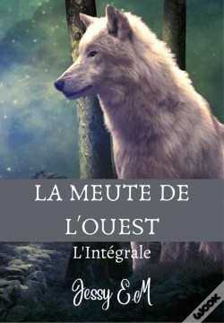 Capa do artigo La Meute De L'Ouest - L'Integrale