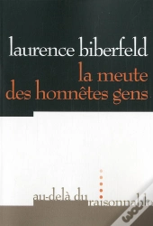 La Meute Des Honnetes Gens