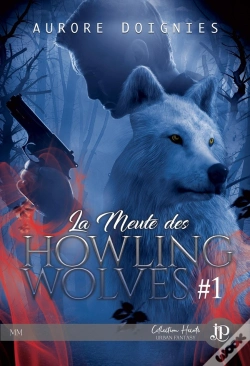 Capa do artigo La Meute Des Howling Wolves Tome 1