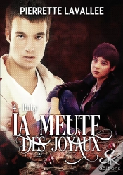 Capa do artigo La Meute Des Joyaux Tome 4 : Ruby