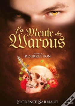 Capa do artigo La Meute Des Warous - Tome 2 : Résurrection (Saga Romantasy - Bit Lit)