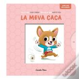 La Meva Caca. Llibre Amb Mecanismes