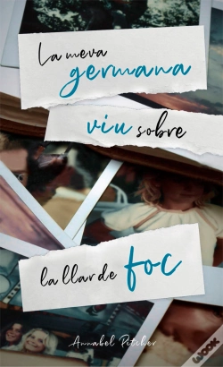 Capa do artigo La Meva Germana Viu Sobre La Llar De Foc