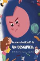 La Meva Habitacio Es Un Desgavell