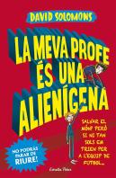 La Meva Profe És Una Alienígena