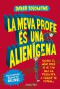 La Meva Profe És Una Alienígena - Preview