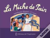 La Miche De Pain ; Catéchisme Illustré ; 3e Année ; Violet