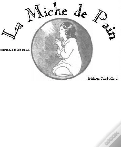 Capa do artigo La Miche De Pain : Les Prièeres