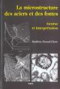 La Microstructure Des Aciers Et Des Fontes ; Genese Et Interpretation - Preview