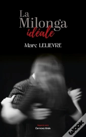 La Milonga Idéale