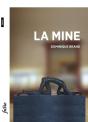 La Mine - Preview
