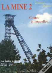 Capa do artigo La Mine T.2 ; Contes Et Nouvelles