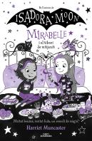 La Mirabelle I El Tiberi De Mitja Nit