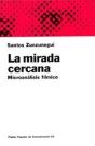 La Mirada Cercana - Preview