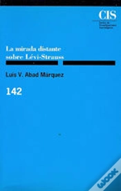 Capa do artigo La Mirada Distante Sobre Lévi-Strauss