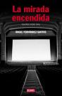 La Mirada Encendida - Preview