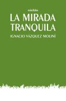 La Mirada Tranquila