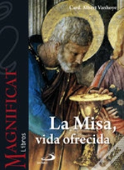 Capa do artigo La Misa, Vida Ofrecida