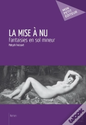 La Mise À Nu