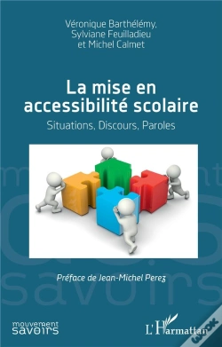 Capa do artigo La Mise En Accessibilité Scolaire - Situations, Discours, Paroles