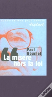 La Misère Hors La Loi ; Entretien Avec Philippe Petit