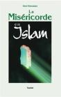 La Misericorde En Islam (Message De Fraternite D'Amour Etde Misericorde...) - Preview