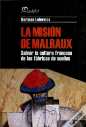 Capa do artigo La Mision De Malraux. Salvar La Cultura Francesa De Las Fabricas De Sueños