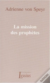 La Mission Des Prophetes