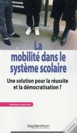 Capa do artigo La Mobilité Dans Le Système Scolaire ; Une Solution Pour La Réussite Et La Démocratisation??