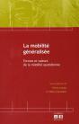 La Mobilité Généralisée ; Formes Et Faveurs De La Mobilité Quotidienne - Preview