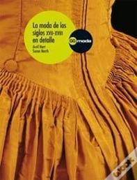 La moda de los Siglos XVII-XVIII