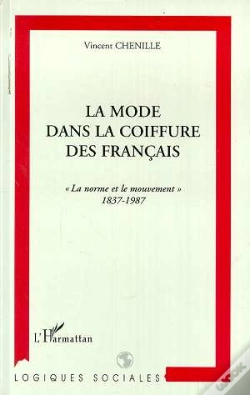 Capa do artigo La Mode Dans La Coiffure Des Francais ; La Norme Et Le Mouvement, 1837-1987