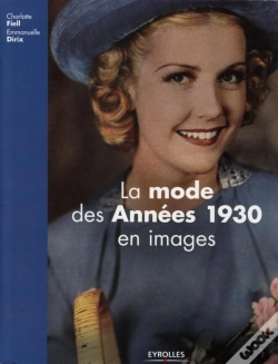 Capa do artigo La Mode Des Années 1930 En Images