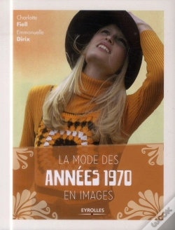Capa do artigo La Mode Des Années 1970 En Images